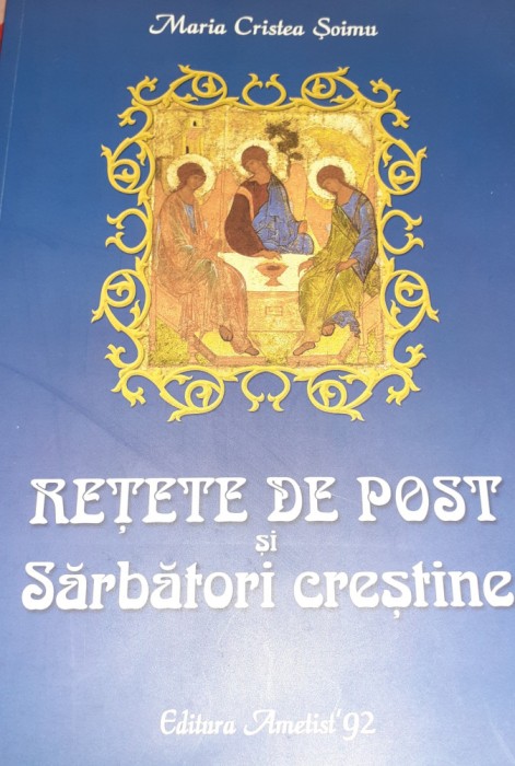 RETETE DE POST SI SARBATORI CRESTINE