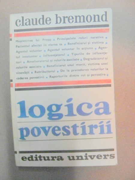LOGICA POVESTIRII-CLAUDE BREMOND BUCURESTI 1981