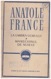 Anatole France - La umbra ulmului. Manechinul de nuiele - 130394