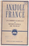 Anatole France - La umbra ulmului. Manechinul de nuiele - 130394