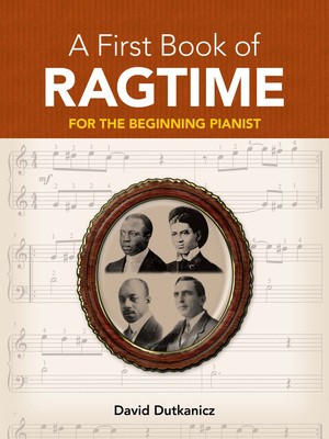 A First Book of Ragtime: 24 Arrangements for the Beginning Pianist foto