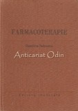 Farmacoterapie, Dumitru Dobrescu, Editura Medicala, 1981, 1053 pagini, Carte de Medicina