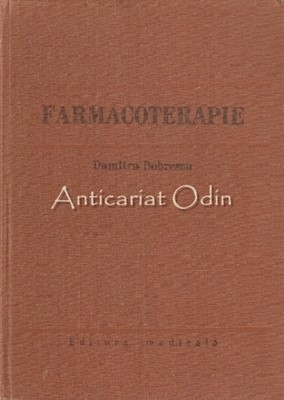 Farmacoterapie - Dumitru Dobrescu