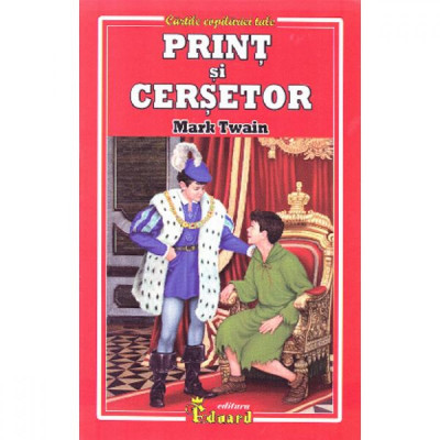 Print si Cersetor - Mark Twain foto