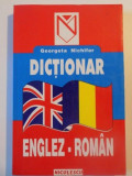 DICTIONAR ENGLEZ - ROMAN de GEORGETA NICHIFOR , BUCURESTI 2000
