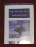 Meditatii spirituale / Hugo din Saint Victor