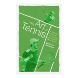 The Art of Tennis