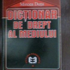 Dictionar de drept al mediului-Mircea Dutu