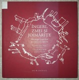 Ingeri, zmei si joimarite * Mitologie populara pe intelesul copiilor