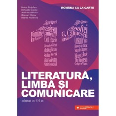 Literatura, limba si comunicare. Clasa a XI-a - Mona CotofanMihaela DobosAndreea NistorCiprian NistorIleana Popescu