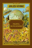 Pilotul de pe Dunare - Jules Verne