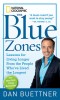 The Blue Zones: Lessons for Living Longer from the People Who&#039;ve Lived the Longest