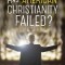 Has American Christianity Failed?