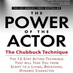 The Power of the Actor: The Chubbuck Technique