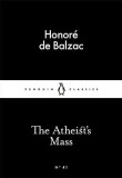 The Atheist&#039;s Mass | Honore de Balzac