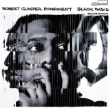 Black Radio (Deluxe Edition) | Robert Glasper Experiment
