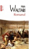 Romanul (editie de buzunar) - Mika Waltari, Andreea Nita