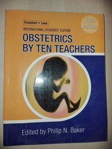 Obstetrics by ten teachers - Philip N. Baker foto