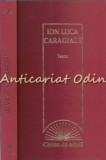 Cumpara ieftin Teatru Ion Luca Caragiale - Colectia Cartea de Acasa, Editura Ercpress, Bucuresti, 2009, 283 pagini, Coperta Cartonata