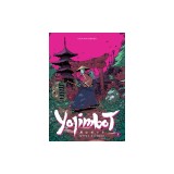 Yojimbot Volume 1: Metal Silence
