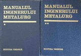 Manualul Inginerului Metalurg Vol. 1-2, Suzana Gadea, Ed. Tehnica 1978, Inginerie Metalurgica, 2899 Pagini, Hardcover