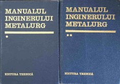 MANUALUL INGINERULUI METALURG VOL.1-2-SUZANA GADEA SI COLAB.-228647 foto