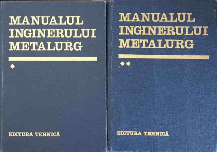 MANUALUL INGINERULUI METALURG VOL.1-2-SUZANA GADEA SI COLAB.-228647