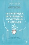 Cumpara ieftin Dezvoltarea inteligentei emotionale a copiilor. Tehnici de a cultiva puterea launtrica a copiilor/Linda Lantieri, Curtea Veche Publishing