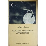 SA FACEM OBSERVATII ASTRONOMICE-MATEI ALECSESCU-223275