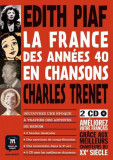 La France en chansons : La France des annees 40 en chansons + 2 CD Piaf et Trenet(A1) - Paperback brosat - Youmna Tohm - Maison des Langues, Pop