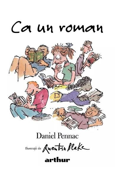 Ca Un Roman, Daniel Pennac - Editura Art
