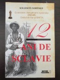 12 ANI DE SCLAVIE - Solomon Northup