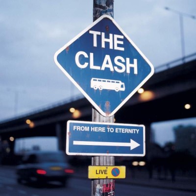 Clash The From Here To EternityLive (cd) foto