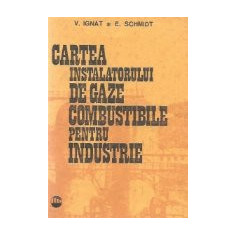 Cartea instalatorului de gaze combustibile pentru industrie