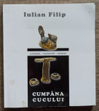 Cumpana cucului - Iulian Filip// dedicatie si semnatura autor