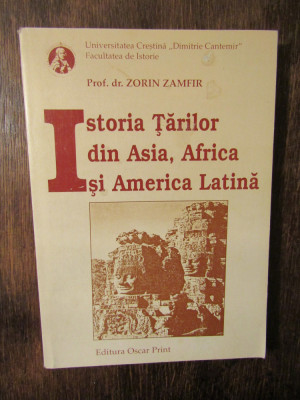 Istoria Țărilor din Africa, Asia și America Latină - Zorin Zamfir foto