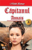 Capitanul vol 4- Annais - Michel Zevaco