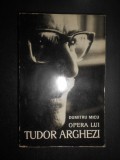 Dumitru Micu - Opera lui Tudor Arghezi