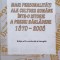 MARI PERSONALITATI ALE CULTURII ROMANE INTR-O ISTORIE A PRESEI BARLADENE 1870-2008-ION N. OPREA-238328