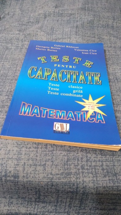 TESTE PENTRU CAPACITATE GABRIEL RADUCAN