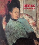 Degas. Die Portraits - Carte in limba germana - Arta, Pictura