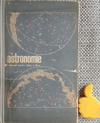 Astronomie manual clasa XI 1964 foto