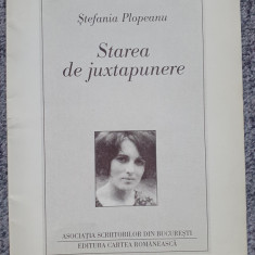 Starea de juxtapunere, Stefania Plopeanu, 1997, 46 pagini de poezie