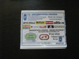 Universitatea Craiova-Dinamo Bucuresti (8 aprilie 2009), bilet de meci