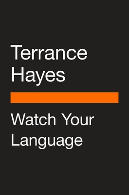 Watch Your Language: Visual Essays, Sketches, and Meditations on a Century of Poetry foto