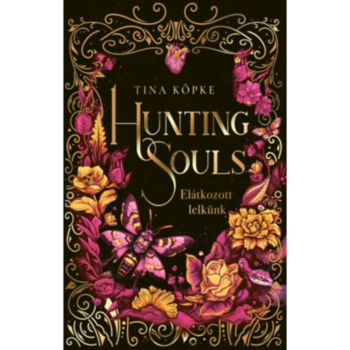 Hunting Souls 2. - El&aacute;tkozott lelk&uuml;nk - (K&uuml;l&ouml;nleges kiad&aacute;s) - Tina K&ouml;pke