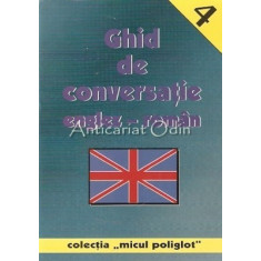 Ghid De Conversatie Englez-Roman - Micul Poliglot
