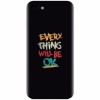 Husa silicon pentru Apple Iphone 5 / 5S / SE, Everything Will Be Ok