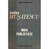 Tudor Musatescu - Scrieri vol. III - Mica publicitate - 122124