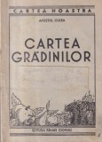 Apostol Culea - Cartea gradinilor (1943)